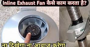 Inline Exhaust Fan Kase Lagate Hain|How To Work Inline Exhaust Fan|Duct Fan
