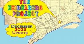 The Heidelberg Project: December, 2023 Update. The Installation Has Expanded!