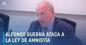 Alfonso Guerra sobre la amnistía: "No tiene precedentes que la redacten los propios delincuentes"
