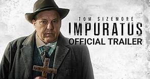 Impuratus - Official Trailer - Starring Tom Sizemore