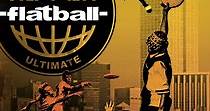 Flatball - A History of Ultimate - stream online