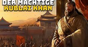 Kublai Khan – Der Große Mongolische Kaiser, der China Regierte