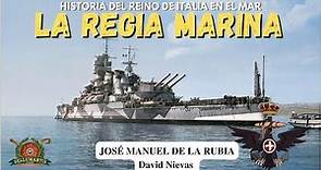 EL ORIGEN DE LA REGIA MARINA ITALIANA:De la Reunificación a Mussolini *J.M. de la Rubia*