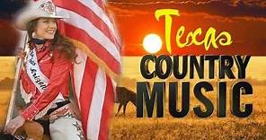 Red Dirt Texas Country Songs Of All Time - Best Classic Country Music ABout Texas