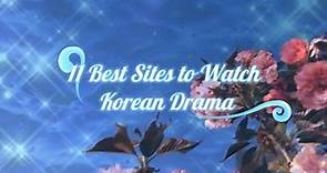 11 Best Sites to Watch Korean Drama with Free English Subtitles
