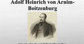 Adolf Heinrich von Arnim-Boitzenburg