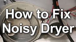 How to Fix a Noisy Dryer - Troubleshooting and Repairing