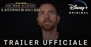 Disney+ | Obi-Wan Kenobi: il Ritorno di Uno Jedi - Disponibile in Esclusiva dall'8 Settembre