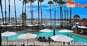 Join a Tour of Sheraton San Diego Hotel & Marina