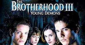 The Brotherhood 3: Young Demons - Full Movie | Teen Horror | Great! Action Movies