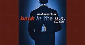 Paul McCartney - Back In The US 2002 (HD Remaster)