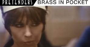 Pretenders - Brass In Pocket (Official Music Video)