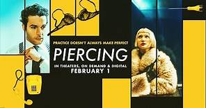 PIERCING Official Trailer | In Theaters, On Demand And Digital February 1