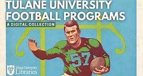 Tulane University Football Programs - A Digital Collection