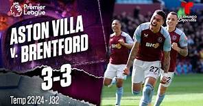 Aston Villa v. Brentford 3-3 - Highlights & Goles | Premier League | Telemundo Deportes