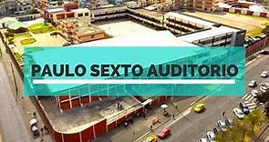 🎓 Auditorio Paulo Sexto 🥂