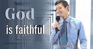 Testimony - God is faithful (Joseph Tsai)