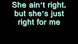 She Ain't Right- Lee Brice (Lyrics)