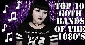 Top 10: Goth Bands of the 1980's