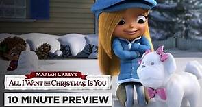 Mariah Carey's All I Want for Christmas Is You | 10 Minute Preview | On Blu-ray, DVD & Digital