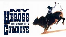 My Heroes Have Always Been Cowboys (Free Full Movie) Western, Rodeo, Drama | Scott Glenn, Gary Busey