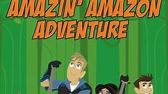 Wild Kratts: Amazin' Amazon Adventure