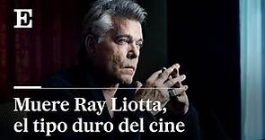 MUERE actor RAY LIOTTA, el protagonista de UNO DE LOS NUESTROS | EL PAÍS