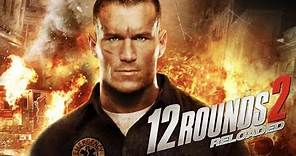 12 Rounds 2 - Reloaded (2013) | trailer