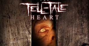 Tell-Tale Heart - Full Movie