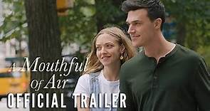 A MOUTHFUL OF AIR - Official Trailer (HD) | Now on Digital and On Demand