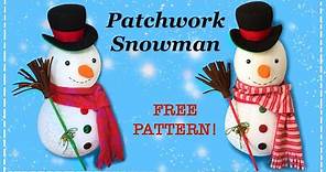 Patchwork Snowman || FREE PATTERN || Full Tutorial with Lisa Pay