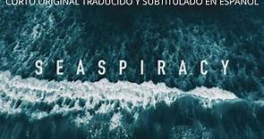 Seaspiracy - El corto que originó el documental - Traducido y subtitulado al español