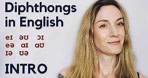 Diphthongs in English | INTRODUCTION | Pronunciation | IPA