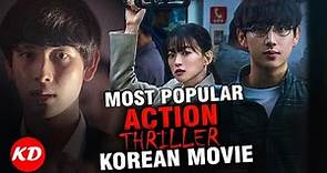 9 MOST POPULAR KOREAN THRILLER AND ACTION MOVIES YOU SHOULD WATCH