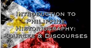 An Introduction to Philippine Historiography | Readings in the Philippine History | GE 2