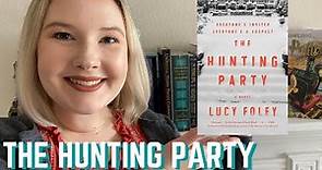 The Hunting Party by Lucy Foley- Book Review and Book Chat