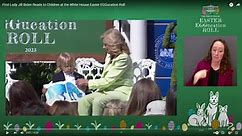 Jill Biden Reads to Children at the White House Easter Roll