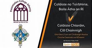 Presentation College, Athenry v St Kieran's College, Kilkenny | Croke Cup School's Hurling 2023