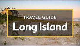 Long Island Vacation Travel Guide | Expedia