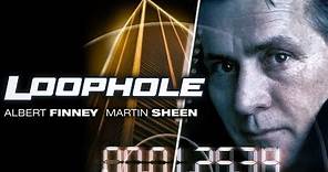 Loophole FULL MOVIE | Heist Movies | Crime Movies | Martin Sheen | The Midnight Screening