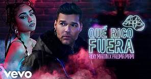 Ricky Martin, Paloma Mami - Qué Rico Fuera (Official Video)