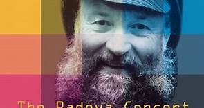 Terry Riley - The Padova Concert