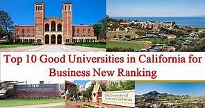 Top 10 Good Universities in California for Business New Ranking 2021 | Student Career