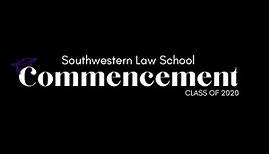 Southwestern Law School - Class of 2020 Commencement Ceremony