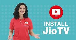 Jio TV - How to Install Jio TV App | Reliance Jio