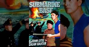 SUBMARINE BASE | Alan Baxter | Full War Movie | English | HD | 720p