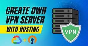 Create Your Own VPN Server with Hosting for Free