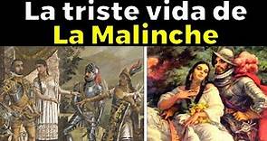 31 cosas trágicas de La Malinche, y así fue su horrible final