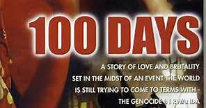 100 Days – Award Winning Film on Rwanda’s 1994 Genocide by Eric Kabera
