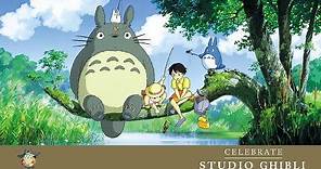 My Neighbor Totoro - Celebrate Studio Ghibli - Official Trailer